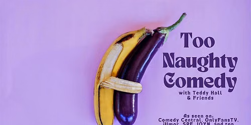Too Naughty Comedy LUXEMBOURG