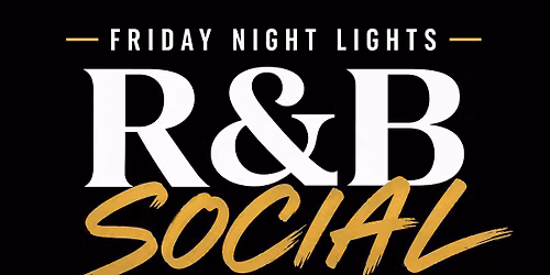 Friday Night Lights: R&B Social feat. DJ Gween