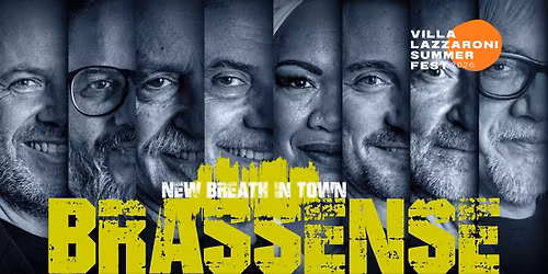 Brassense: "New breath in town" - Live a Villa Lazzaroni Summer Fest