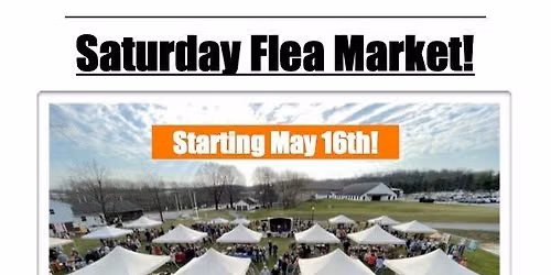 *NEW* 1st & 3rd Saturday Flea Market!