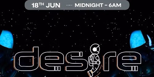 DESIRE - Weekly Thursday After Party - ELISA NAU