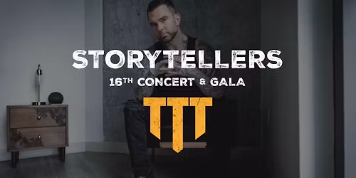 16th Annual TTT Storytellers Concert & Gala