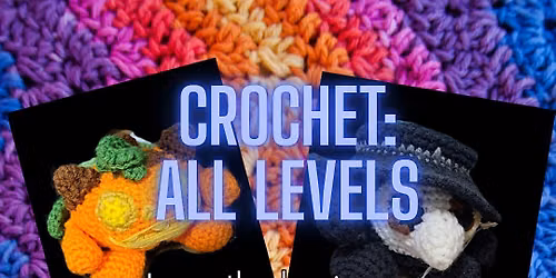 Crochet: All Levels