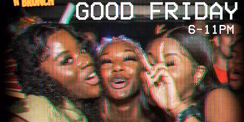 IPSWICH 3RD APRIL - Afrobeats N Brunch  \u2728 Good Friday Bank Hol Special  \u2728