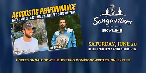 Songwriters on Skyline: Ben Burgess & Heath Warren