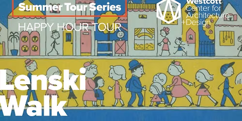 Lenski Walk Happy Hour Tour