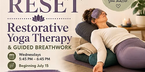 Midweek Reset Restorative Yoga Therapy