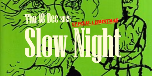 Slow Night