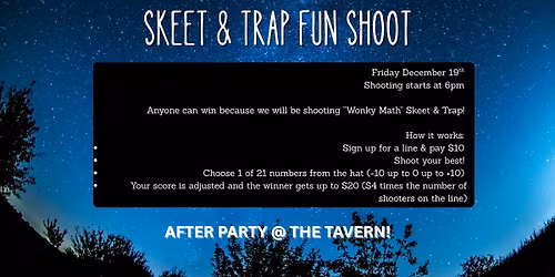 FRIDAY NIGHT LIGHTS - Skeet & Trap Fun Shoot! 