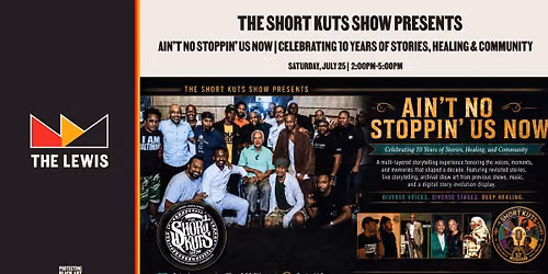 The Short Kuts Show Presents AIN'T NO STOPPIN' US NOW