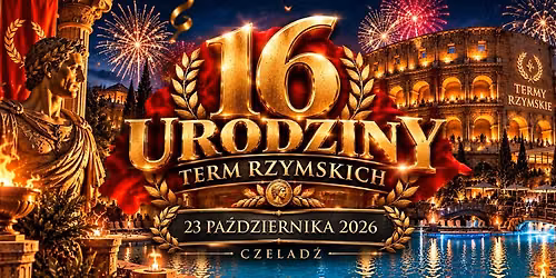 16 Urodziny Term Rzymskich - Koncert Oberschlesien