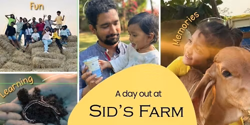 Sid's Farm Visit
