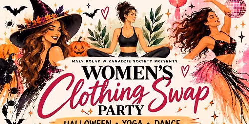 \ud83c\udf83\ud83e\uddd8\u200d\u2640\ufe0f\ud83d\udc83 WOMEN\u2019S CLOTHING SWAP PARTY\ud83c\udf88 