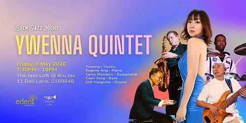 Ywenna Quintet @ The Jazz Loft\u2728