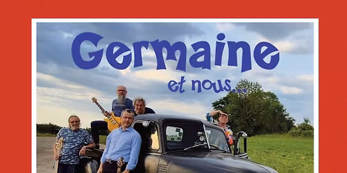 C'est ta m\u00e8re qui... voulait voir "Germaine et nous..."