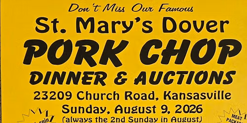 St. Mary's Dover Pork Chop Dinner & Auctions