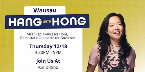 Wausau Hang with Hong