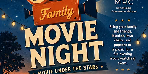 Movie Under the Stars: Family Movie Night by the MRC