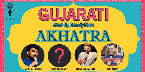 Akhatra Gujarati Standup Comedy Show