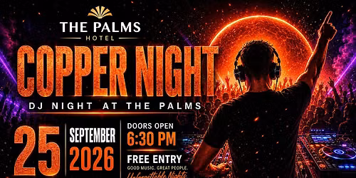 Copper Night at The Palms Hotel London