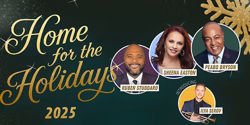 Home For The Holidays starring Peabo Bryson, Sheena Easton, Rubben Studdard, & more