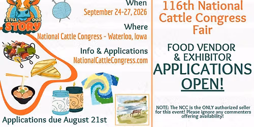 Exhibitor & Food Truck Applications Deadline for the 116th National Cattle Congress Fair