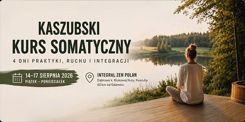 KASZUBSKI KURS SOMATYCZNY 4 DNI PRAKTYKI, RUCHU I INTEGRACJI