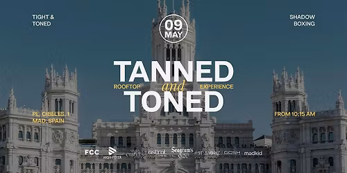REAGENDADO: 24\/05 - Tanned & Toned con FCC en Azotea Cibeles