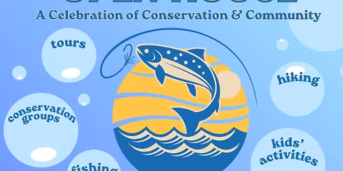 Hatchery Open House