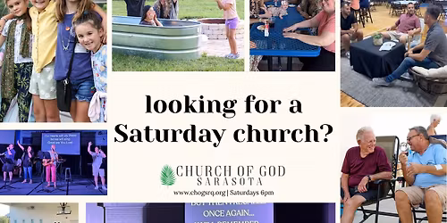 Looking for a Saturday church?