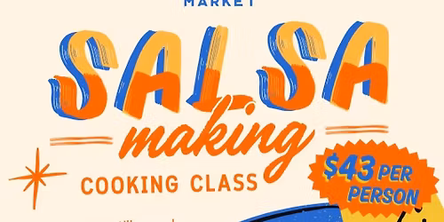 Salsa Making Cooking Class at Highside