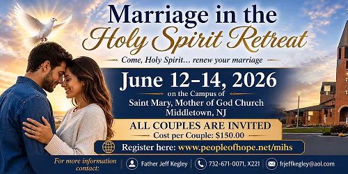 Marriage in the Holy Spirit Retreat