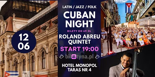 CUBAN MUSIC NIGHT | Dach Hotelu Monopol | ROLAND ABREU QUINTET & SPR | International Meeting \ud83c\udde8\ud83c\uddfa