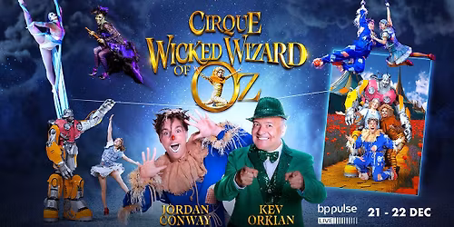 Cirque Wicked Wizard of Oz