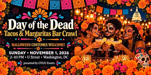 Day of the Dead Tacos n Margaritas Bar Crawl