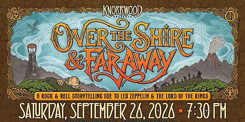 Knorrwood presents Over the Shire & Far Away