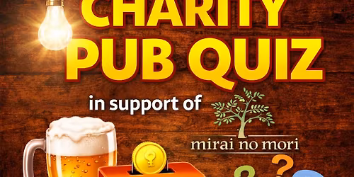Charity Pub Quiz for Mirai no Mori