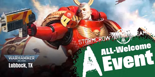 Warhammer 40k Release Lock-In Event (Lubbock)
