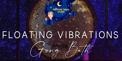 Floating Vibrations Gong Bath