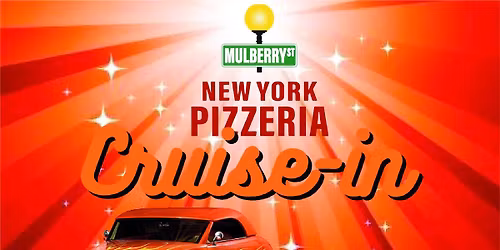 Mulberry St. New York Pizzeria Cruise-In