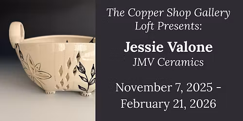Copper Shop Gallery - Jessie Valone Loft Gallery Opening