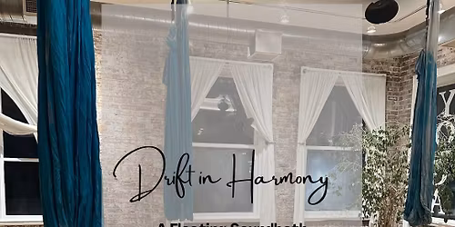 Drift in Harmony - A Floating Soundbath