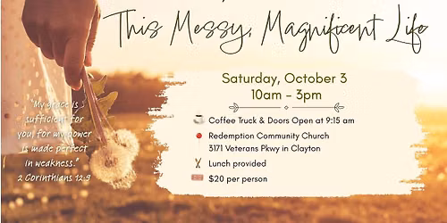Clayton Women's Conference: This Messy Magnificent Life