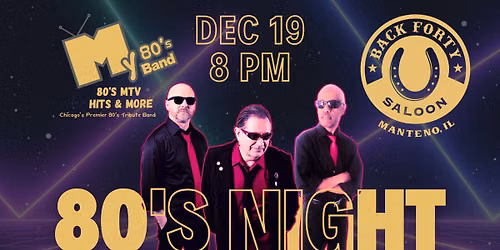 80's Party @ Back Forty Saloon, Manteno