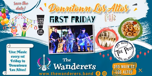 The Wanderers @ The Post (First Friday Los Altos)