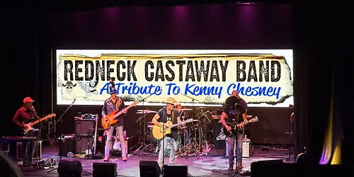 Redneck Castaway Band: A Tribute to Kenny Chesney 