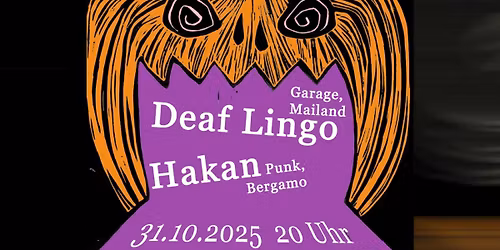 Grusel Carousel mit Hakan (Punk, Bergamo) und Deaf Lingo (Garage, Mailand) und DJ Yourself Aftershow