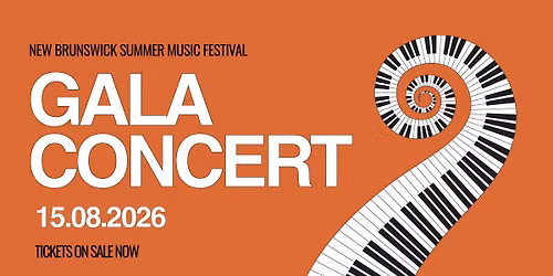 Concert Four (Gala) - New Brunswick Summer Music Festival