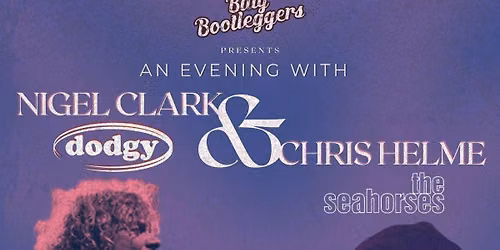 An Evening with Nigel Clark (Dodgy) & Chris Helme (The Seahorses) with support from Leah Wilcox
