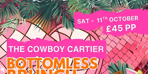 The Cowboy Cartier Bottomless Brunch